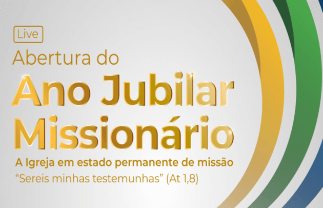ABERTURA DO ANO JUBILAR MISSIONÁRIO