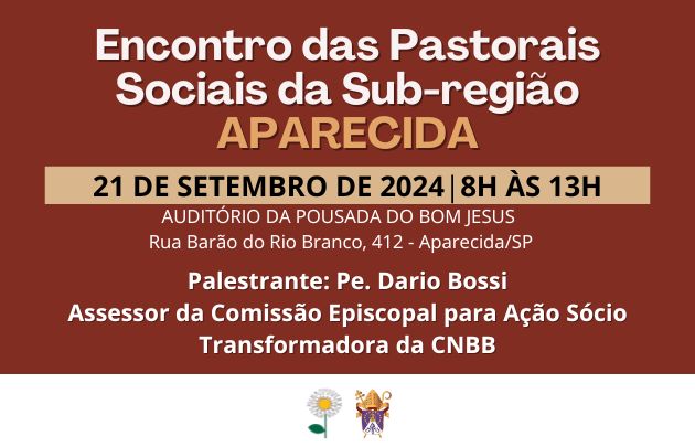 ENCONTRO DAS PASTORAIS SOCIAIS DA SUB-REGI