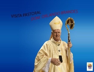 Dom Orlando fará Visita Pastoral a Paróquia São Dimas
