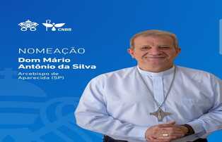 DOM MÁRIO  ANTONIO É NOMEADO  ARCEBISPO DE APARECIDA